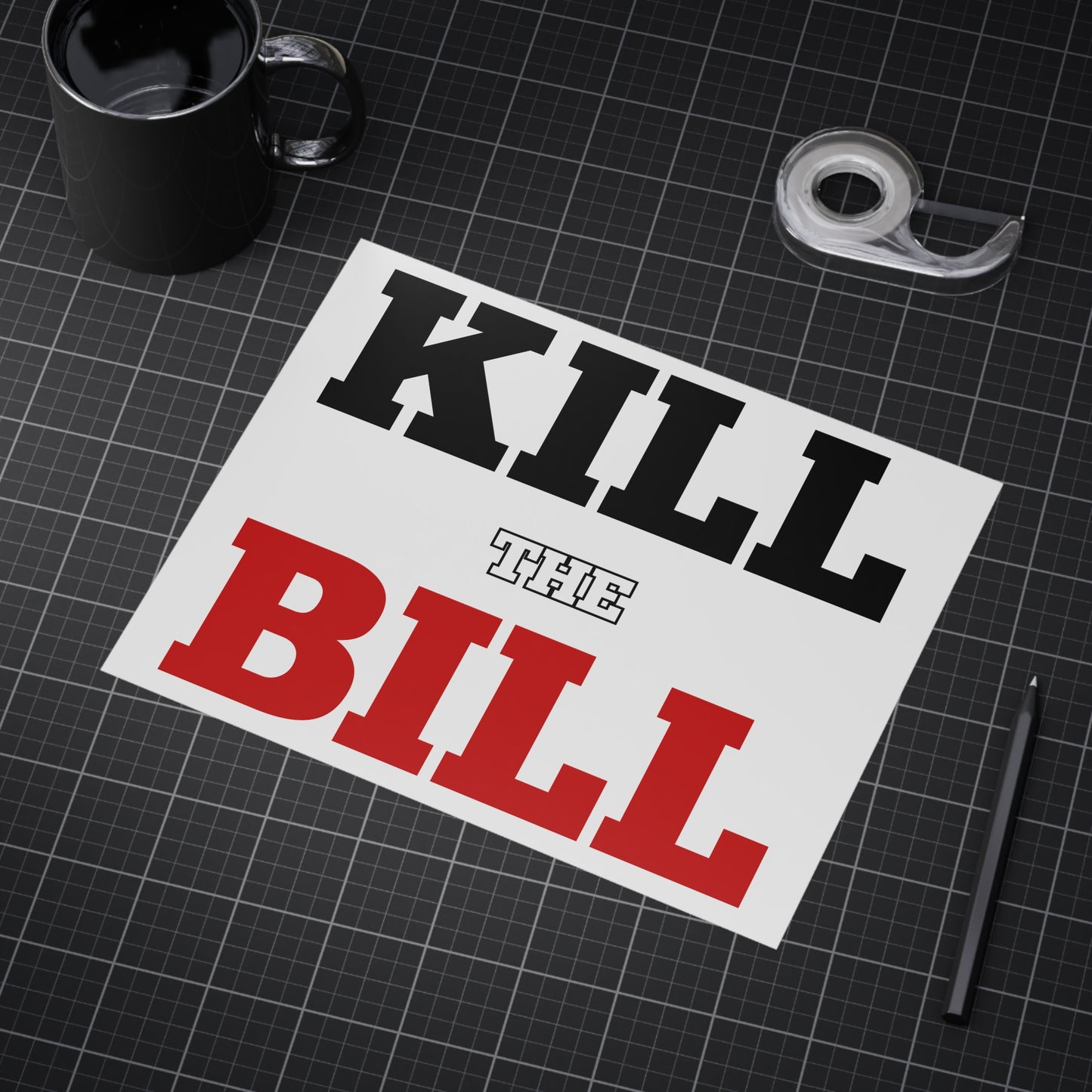 Kill The Bill Unframed Prints - white