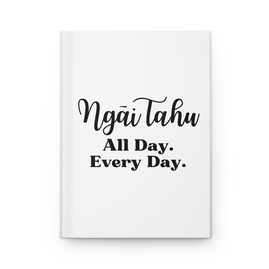 Ngāi Tahu All Day. Every Day. Hardcover Journal Matte