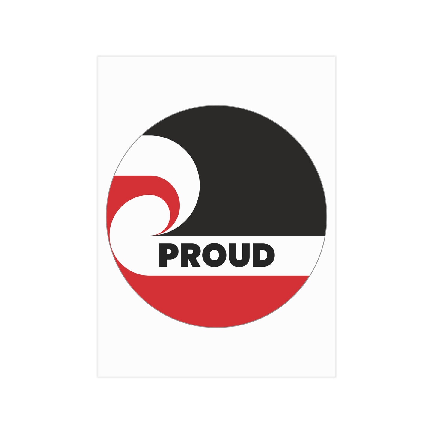 PROUD (circle) Unframed Prints - white