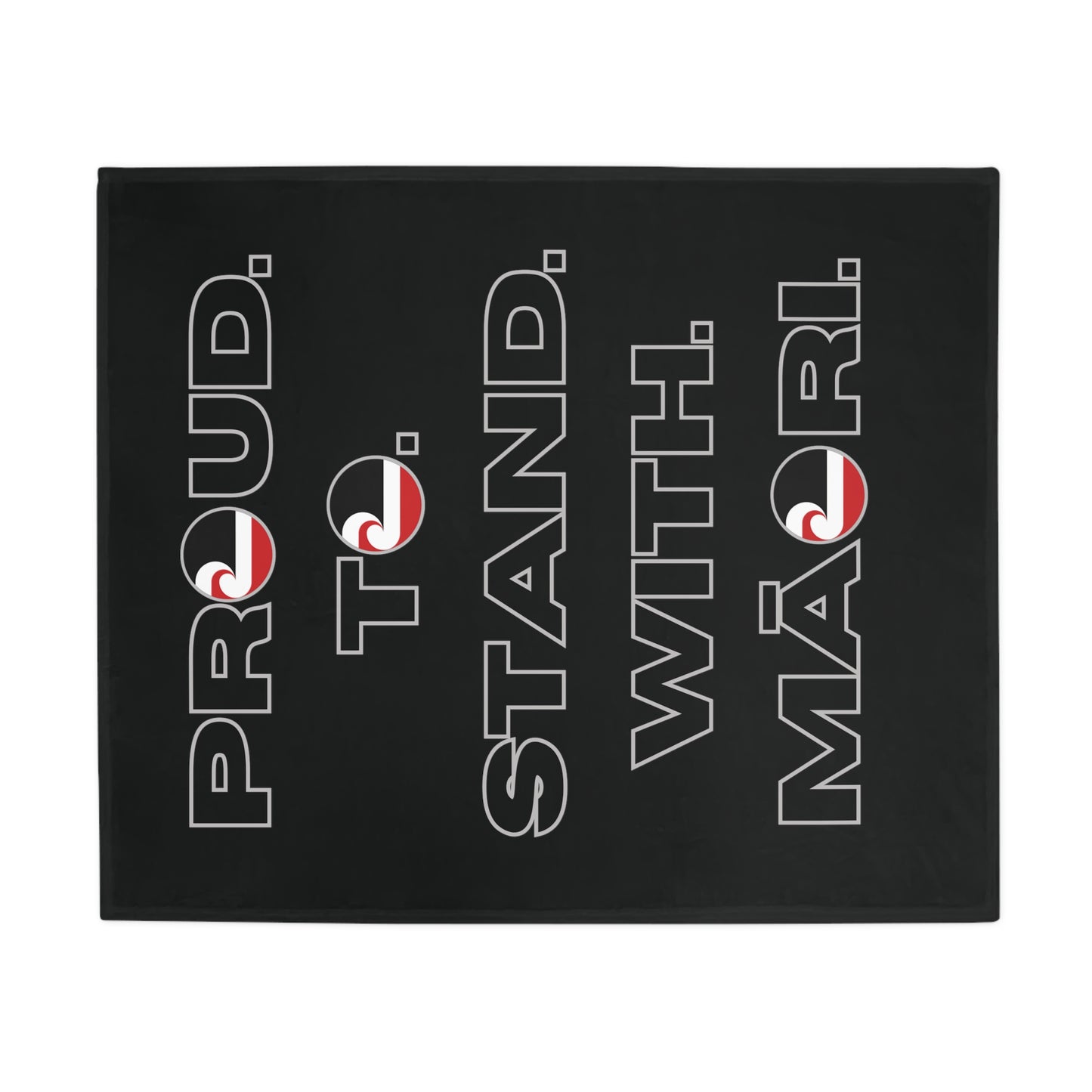 Proud. To. Stand. With. Māori. - Black Plush Fleece Blanket