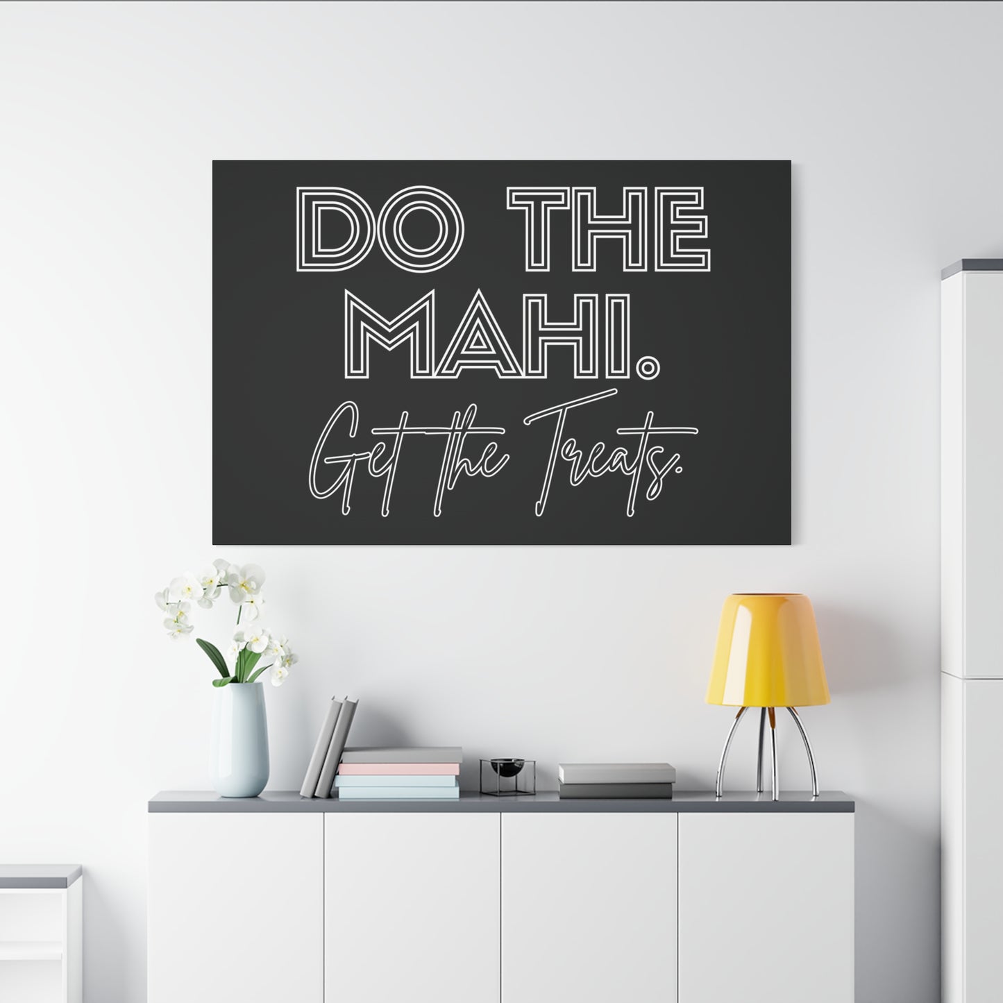 Do The Mahi. Get The Treats Classic Canvas - Black