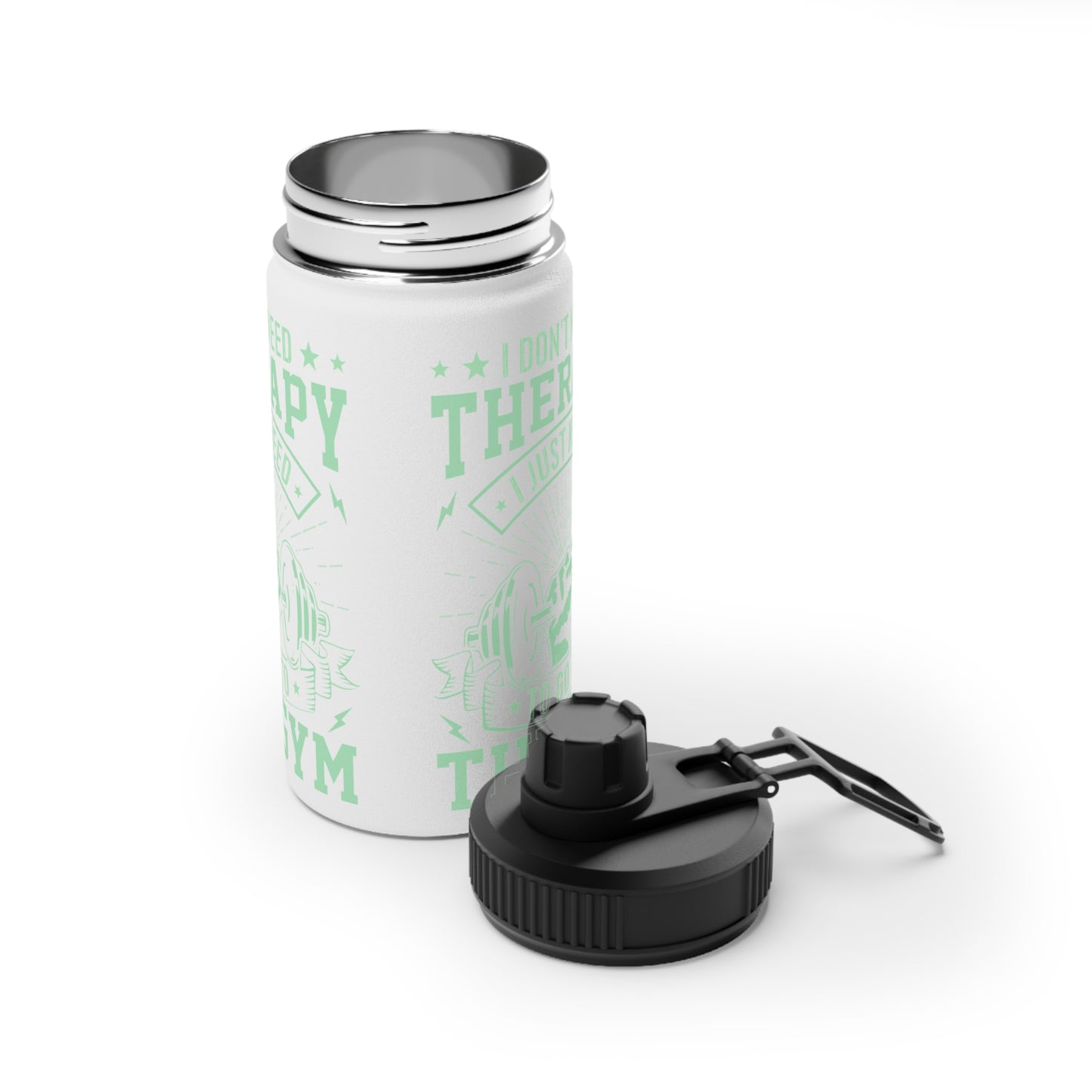 I Don't Need Therapy... Stainless Steel Sports Water Bottle - 3 sizes