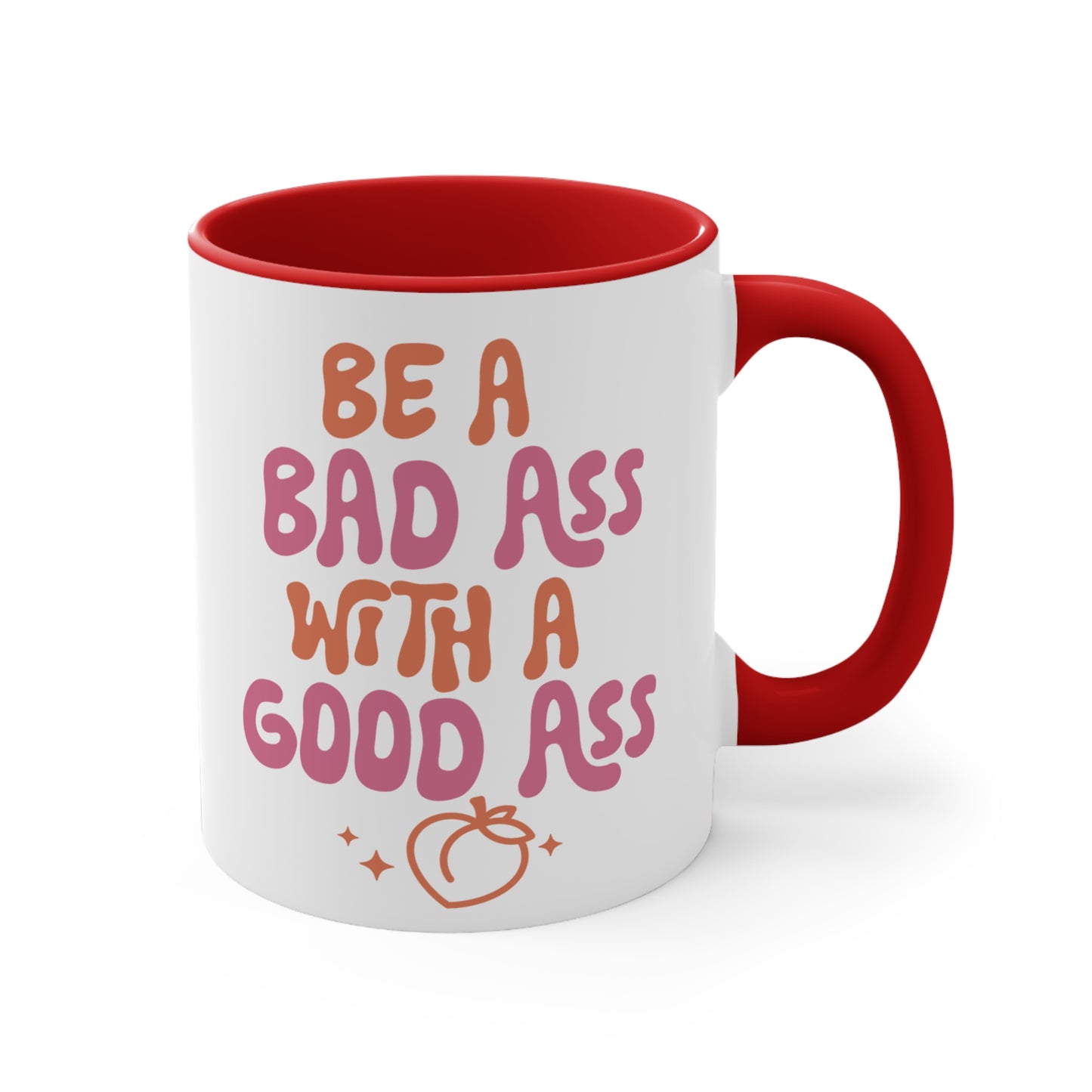 Be a Bad Ass Workout Colorful Accent Mug 11oz - For Gym Fitness Enthusiasts