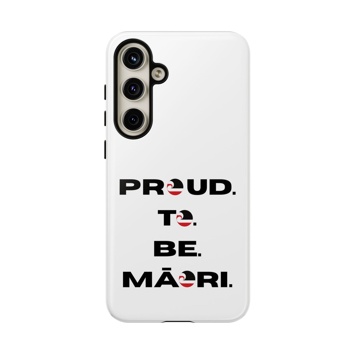 Proud. To. Be. Māori. Tough Cases iPhone/Google Pixel/Samsung Galaxy