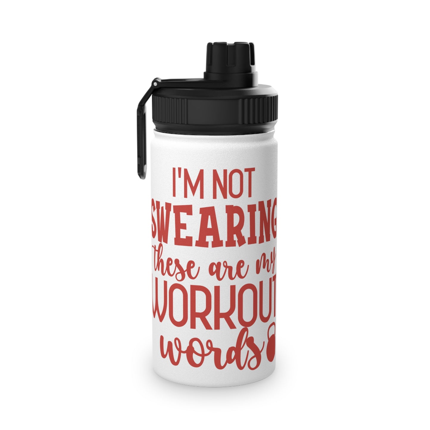 I'm Not Swearing... Stainless Steel Sports Water Bottle - 3 sizes