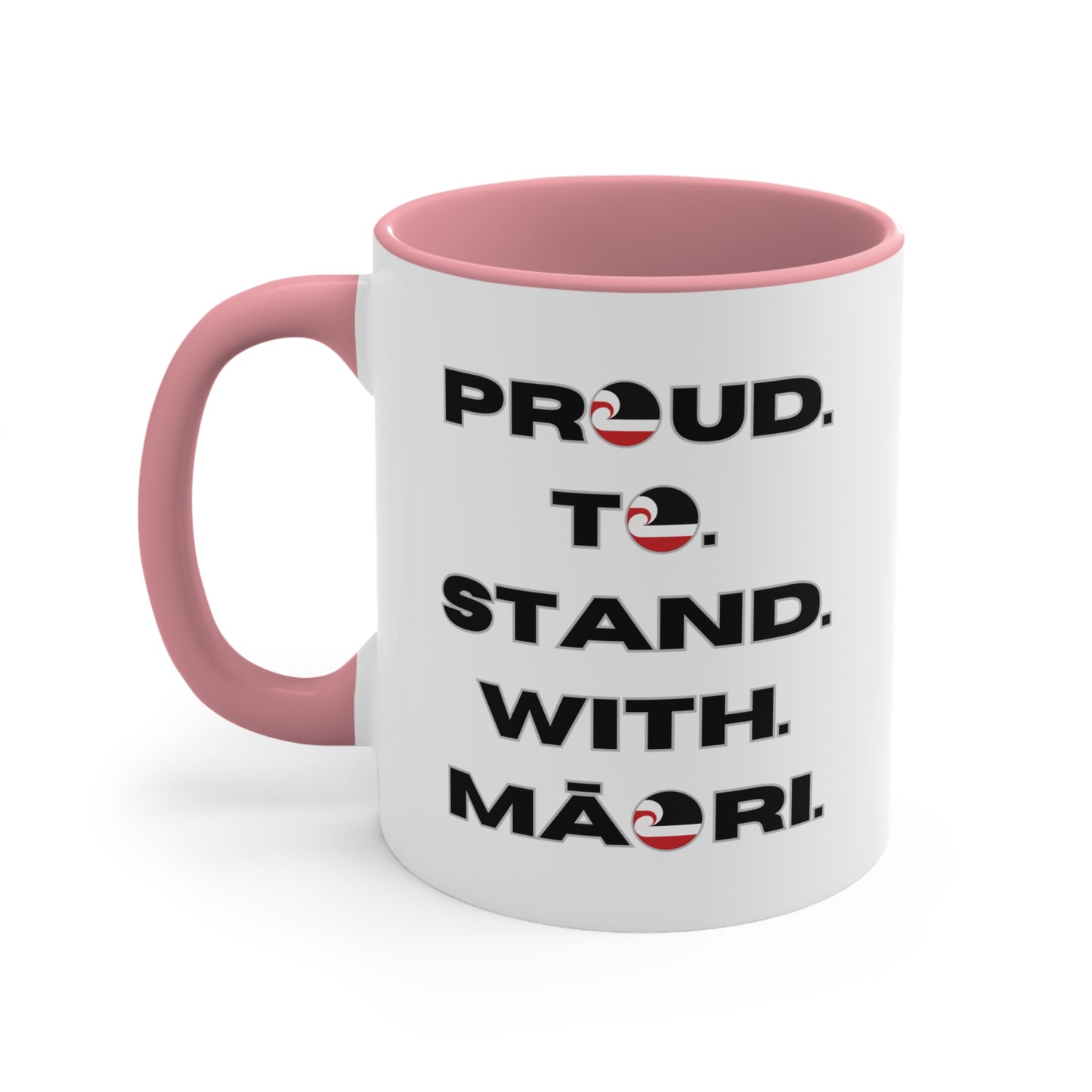 Proud. To. Stand. With. Māori. Colorful Accent Mugs, 11oz (330 ml)