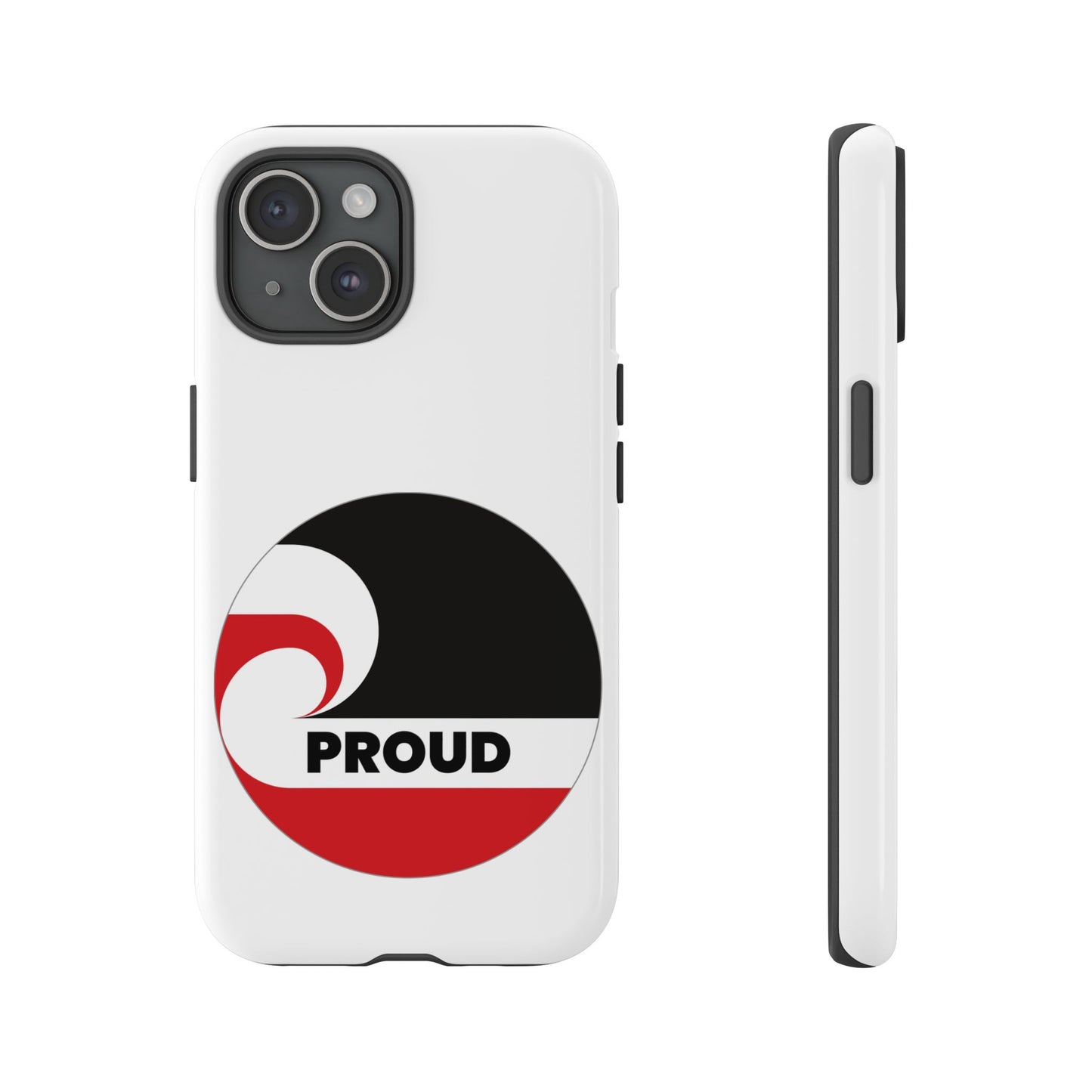 PROUD Tough Cases iPhone/Google Pixel/Samsung Galaxy