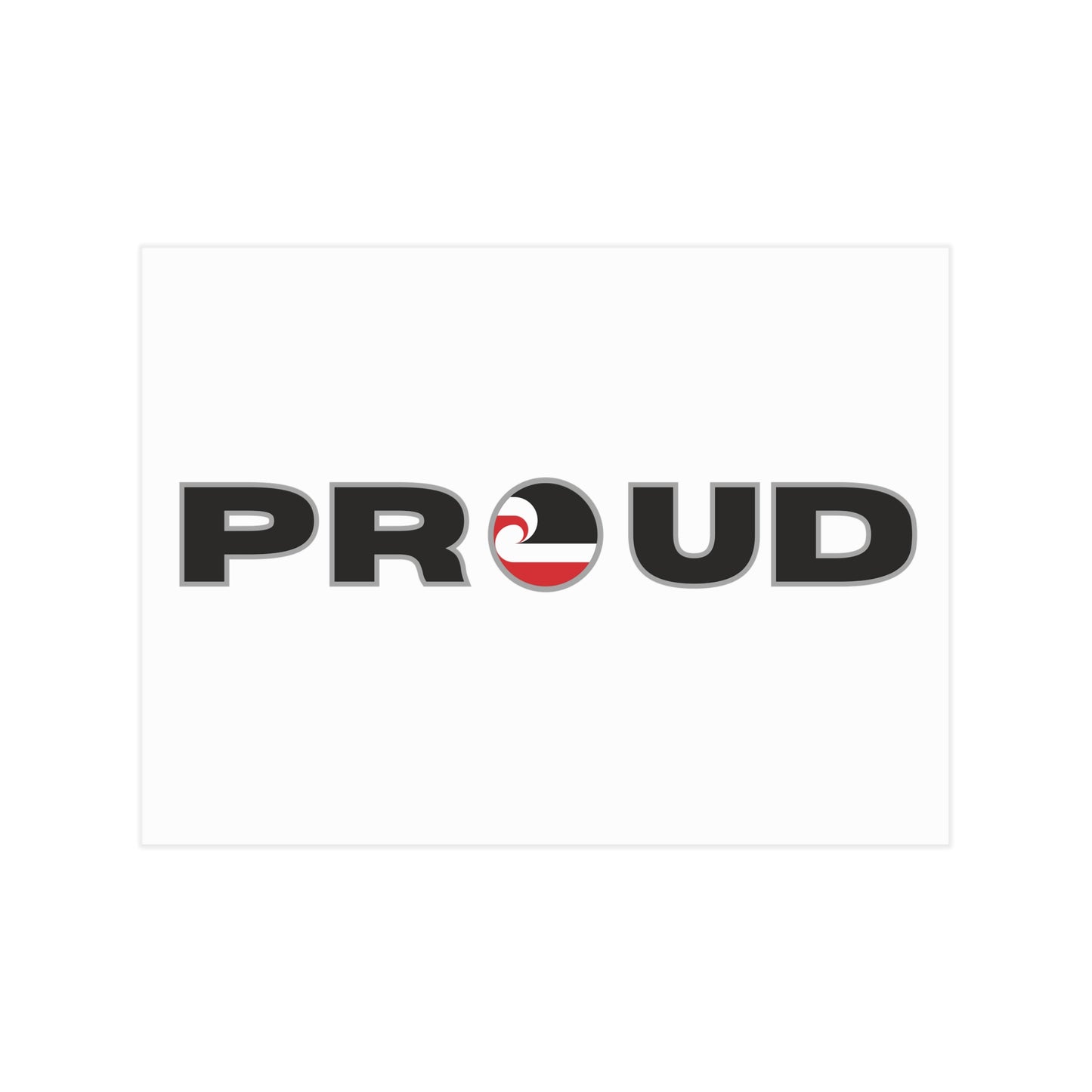 PROUD Unframed Prints - white