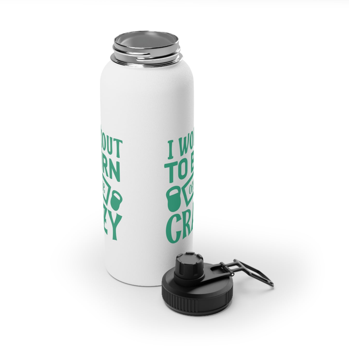 Burn Off The Crazy Stainless Steel Sports Water Bottle - 3 sizes