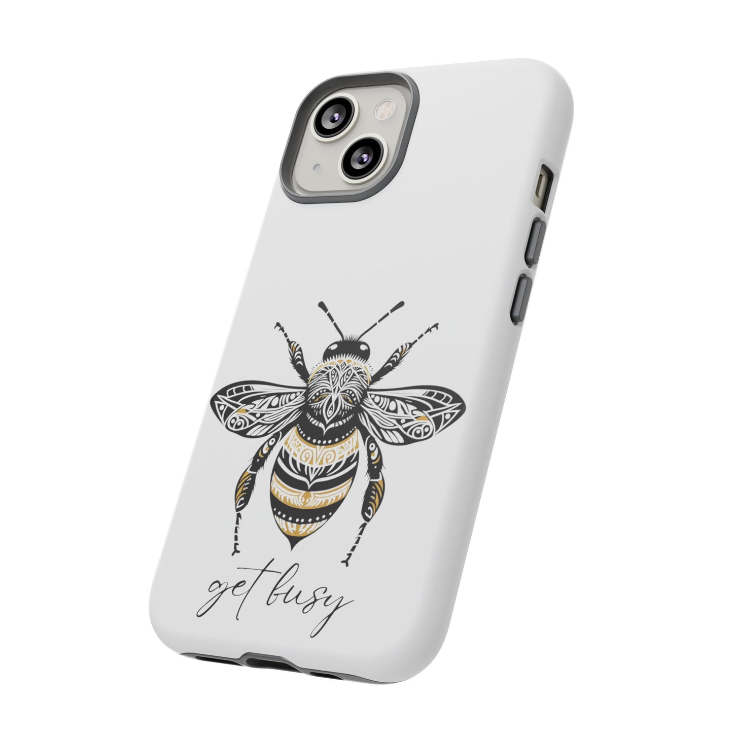 Get Busy Bee Tough Cases iPhone/Google Pixel/Samsung Galaxy