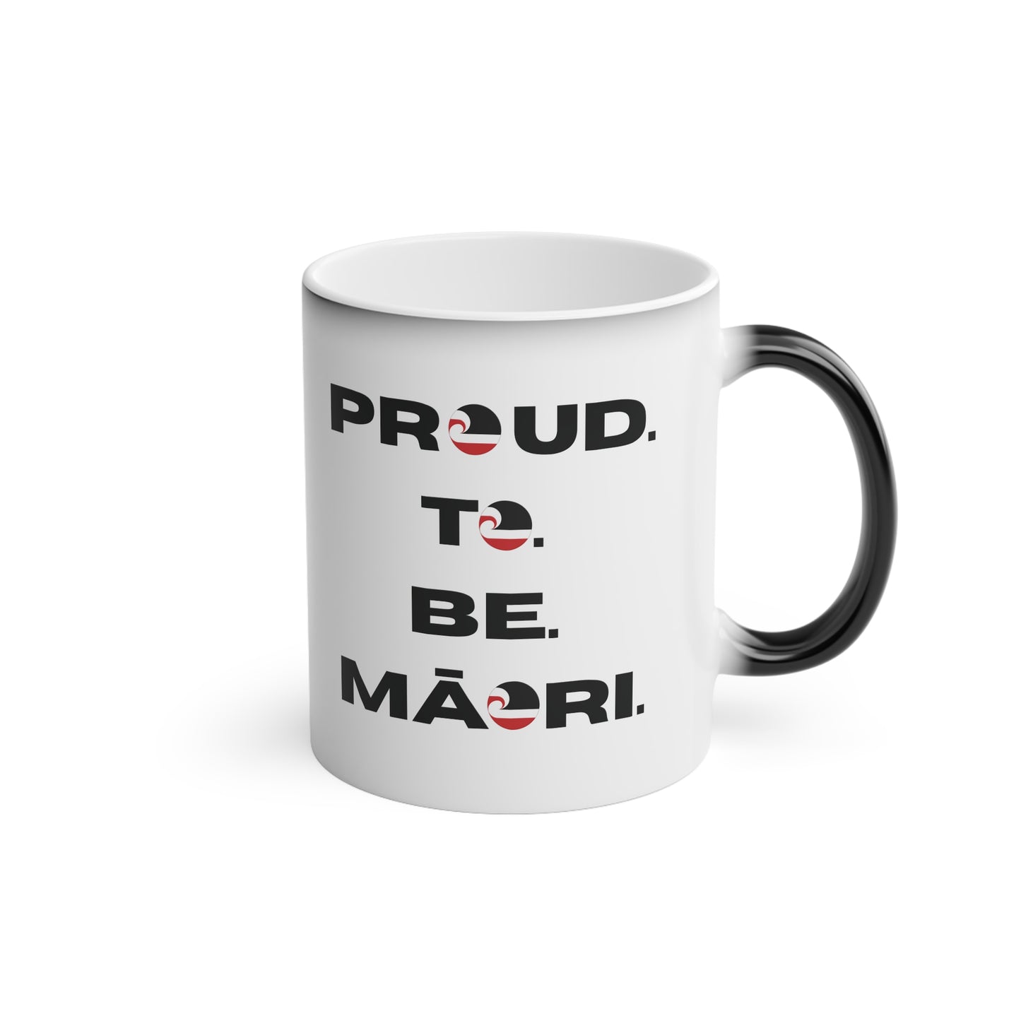 Proud. To. Be. Māori. Magic Mug 11oz (330 ml)