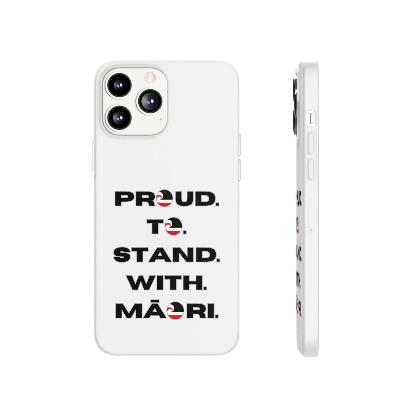 Proud. To. Stand. With. Māori. Flexi Cases - iPhone/Samsung Galaxy