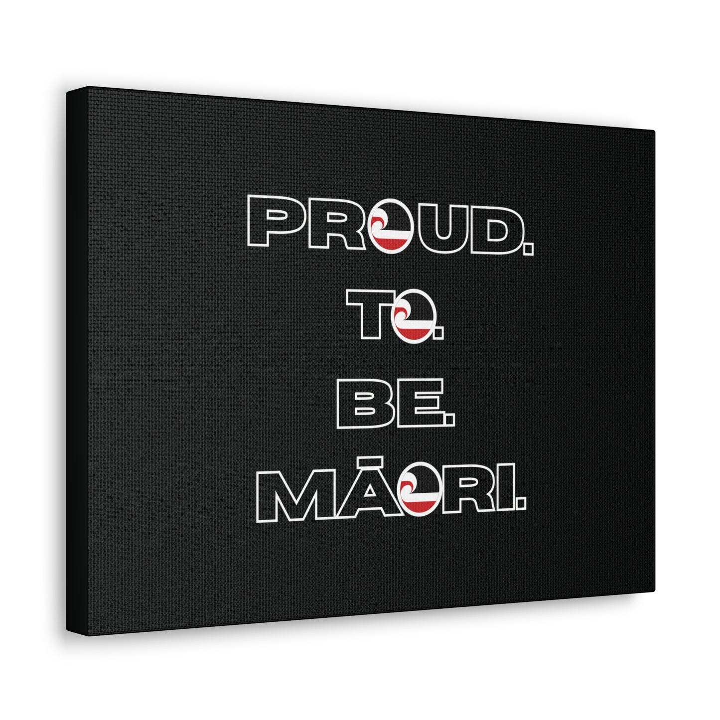 Proud. To. Be. Māori. Classic Canvas - Black