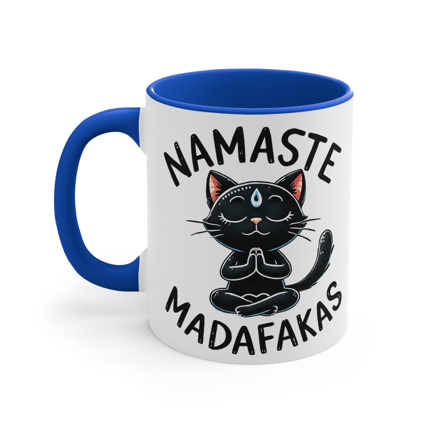 Namaste Madafakas Color Accent Mug 11oz - Zen Meditation Gift