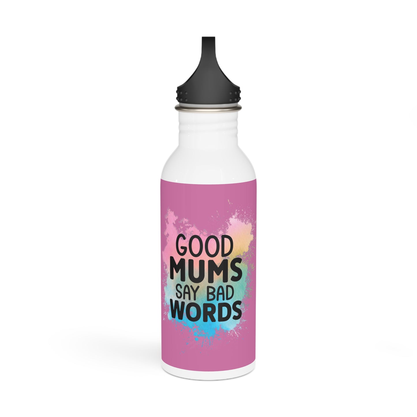 Good Mums Say Bad Words Stylish Stainless Steel Water Bottle - Eco-Friendly, Durable, Perfect for On-the-Go - Pink