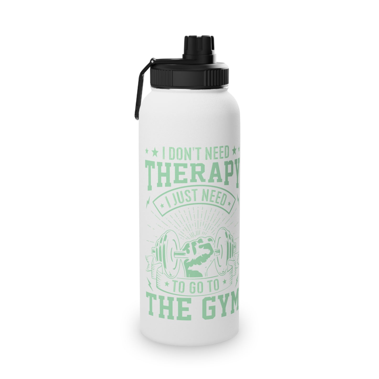 I Don't Need Therapy... Stainless Steel Sports Water Bottle - 3 sizes