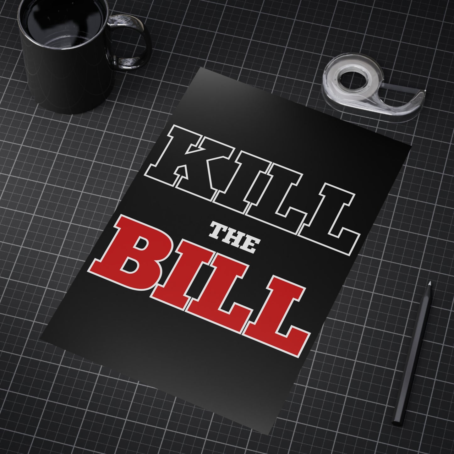 Kill The Bill Unframed Prints - black