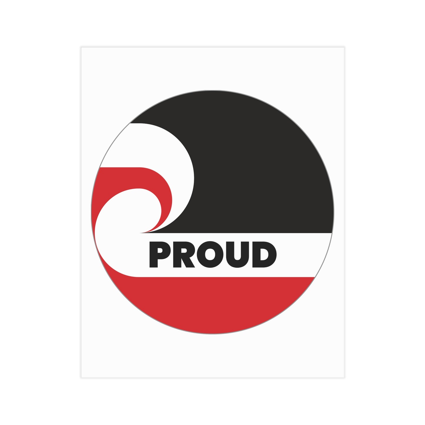 PROUD (circle) Unframed Prints - white