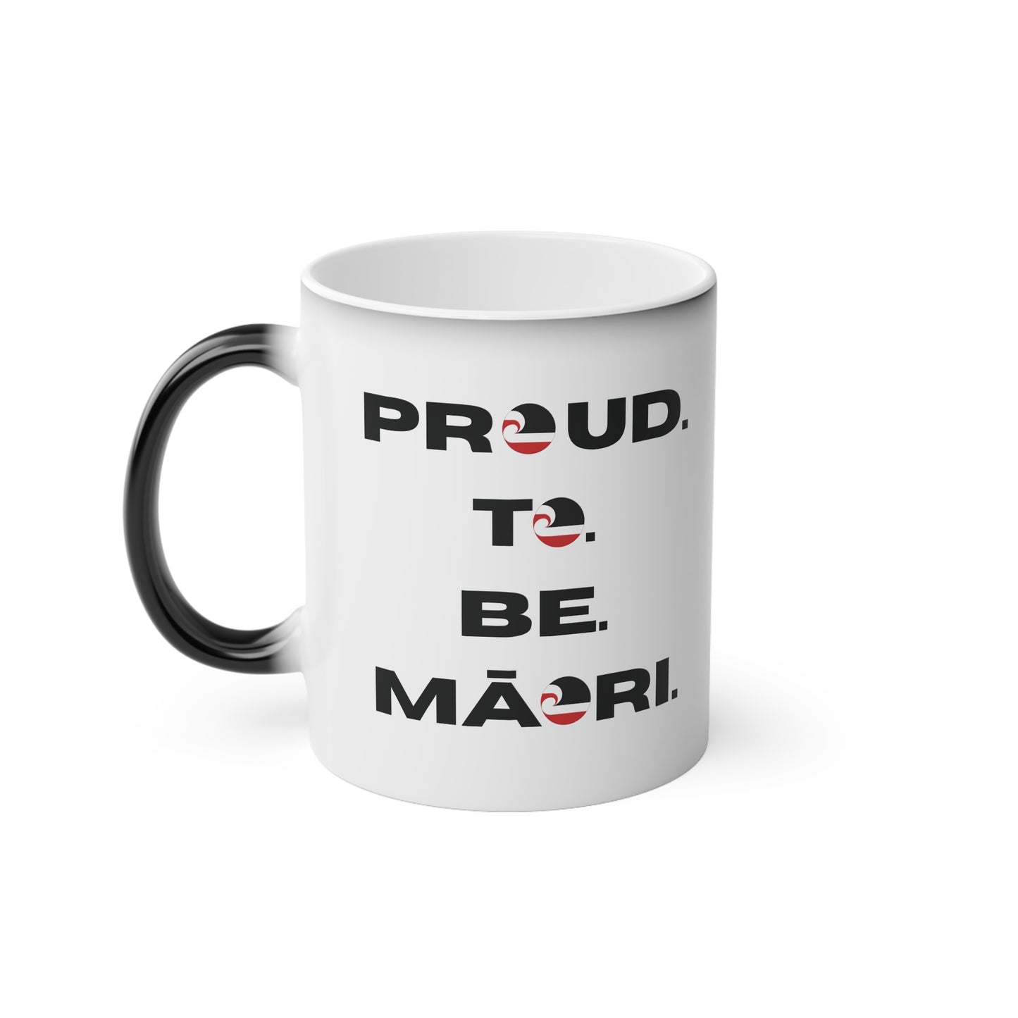 Proud. To. Be. Māori. Magic Mug 11oz (330 ml)