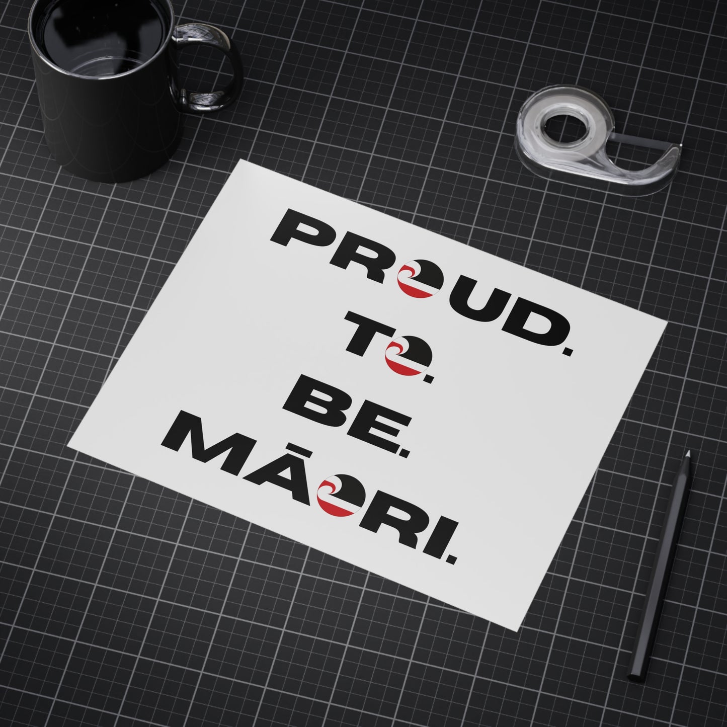 Proud. To. Be. Māori. Unframed Prints - white