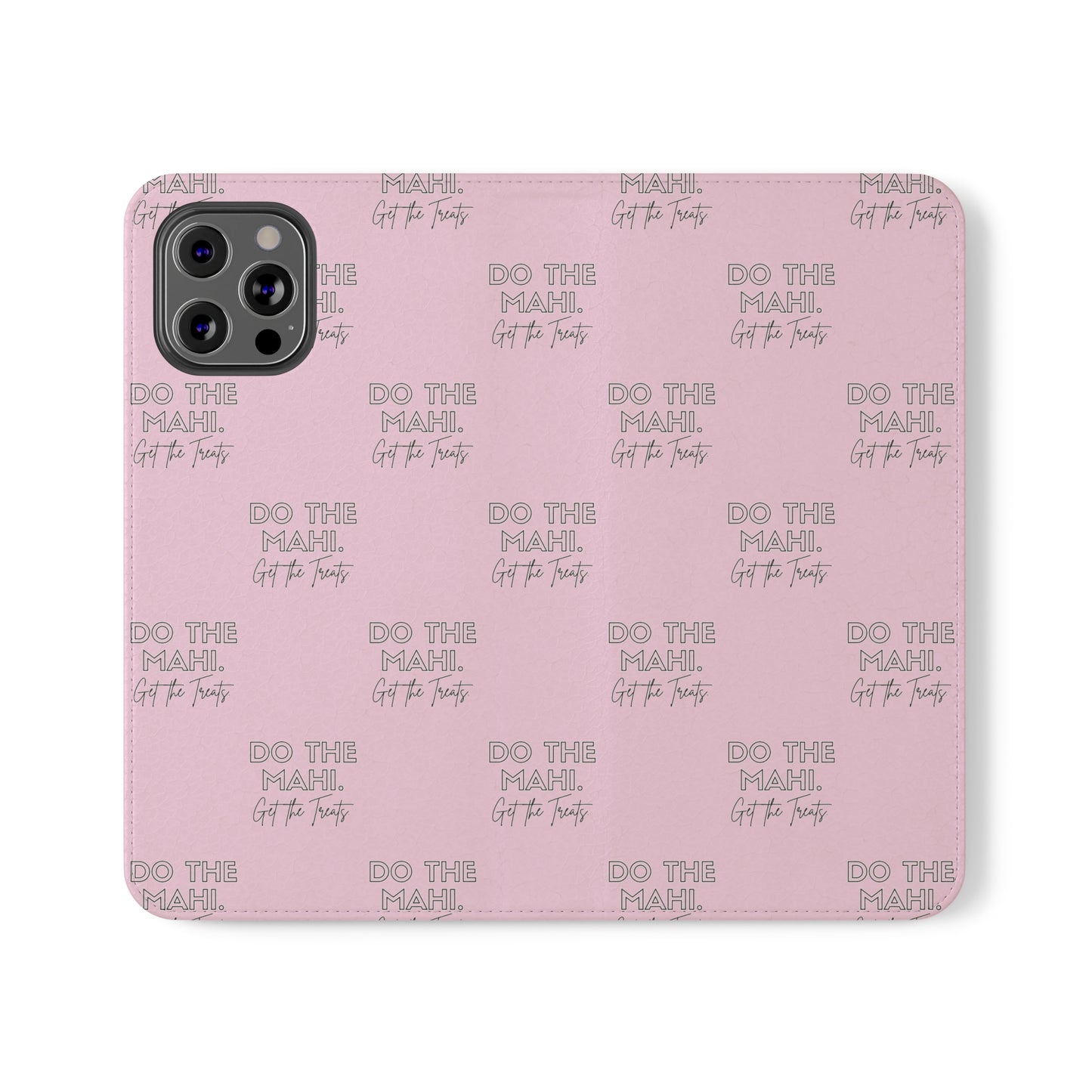 Do The Mahi. Flip Cases for iPhone/Samsung - pink