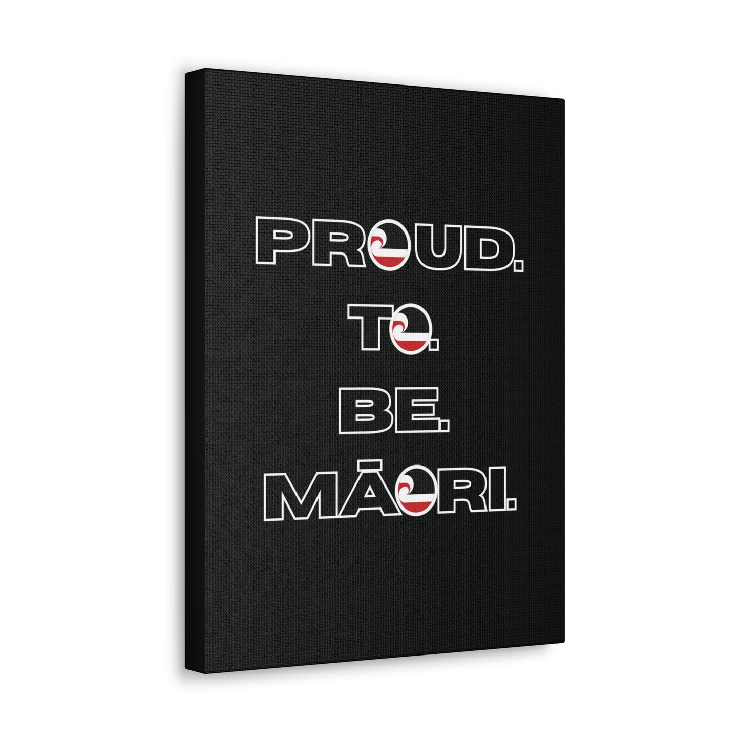 Proud. To. Be. Māori. Classic Canvas - Black