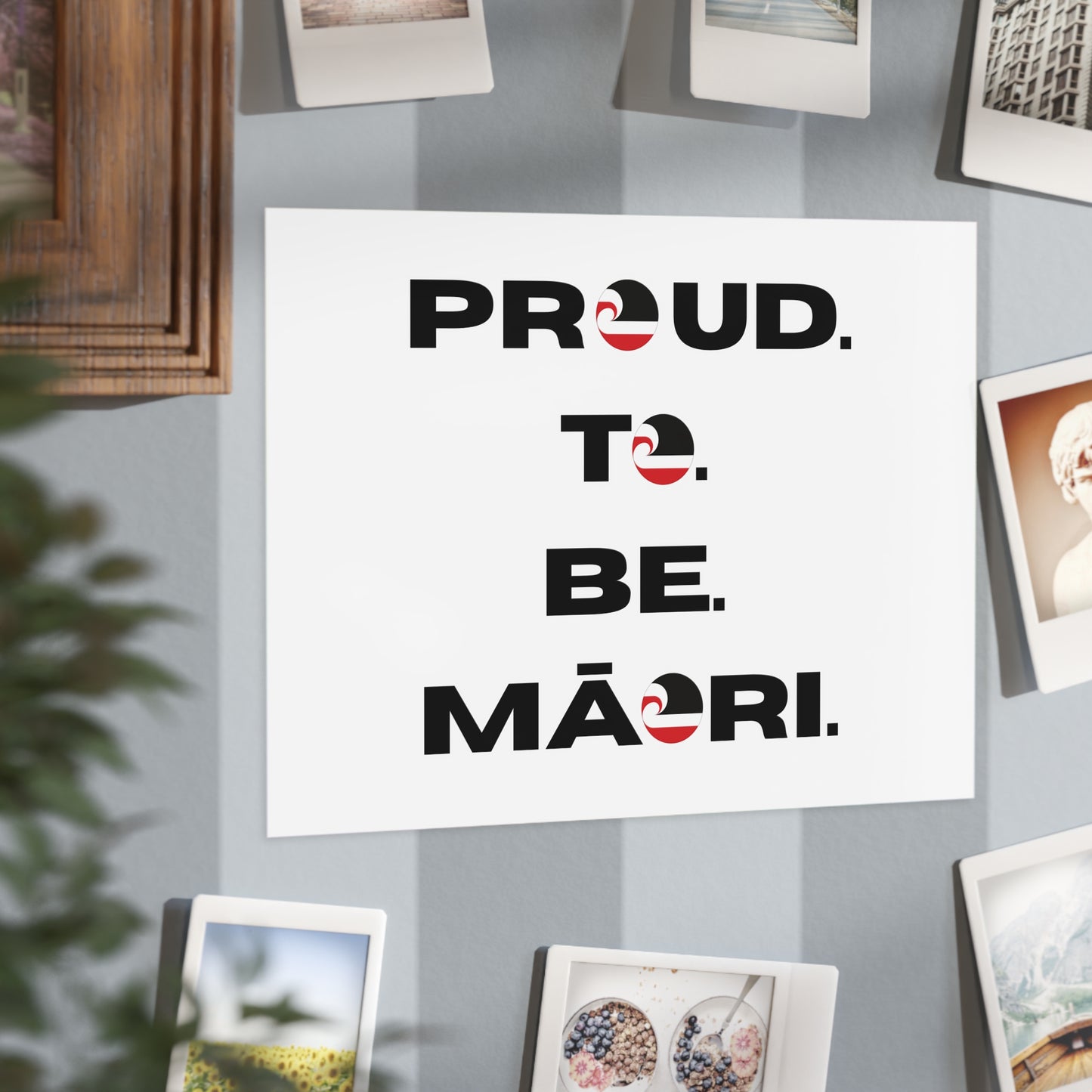 Proud. To. Be. Māori. Unframed Prints - white