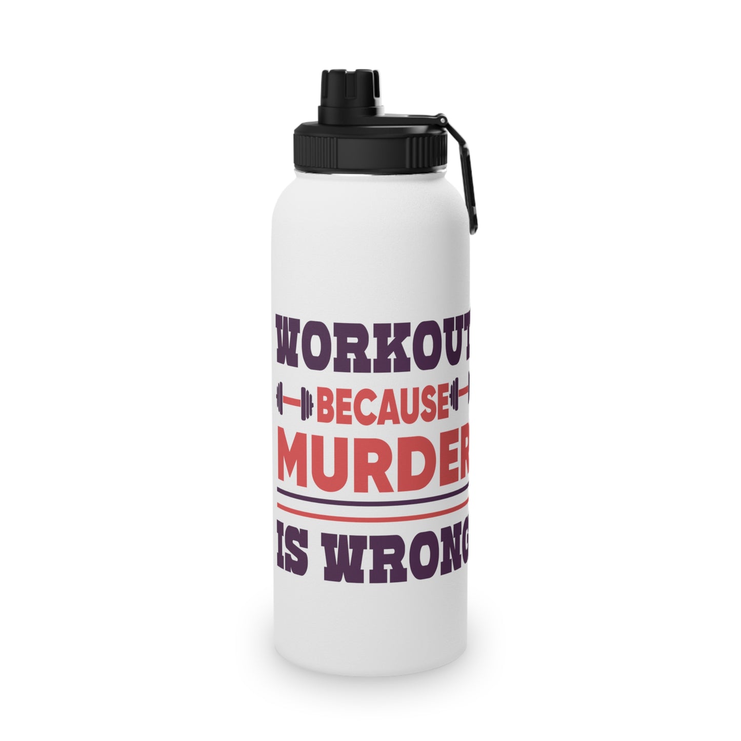 Murder is Wrong Stainless Steel Sports Water Bottle - 3 sizes