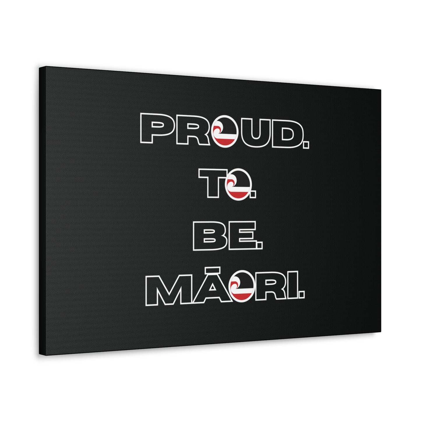 Proud. To. Be. Māori. Classic Canvas - Black