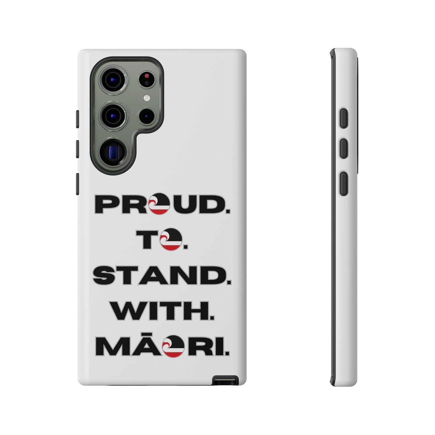 Proud. To. Stand. With. Māori. Tough Cases iPhone/Google Pixel/Samsung Galaxy