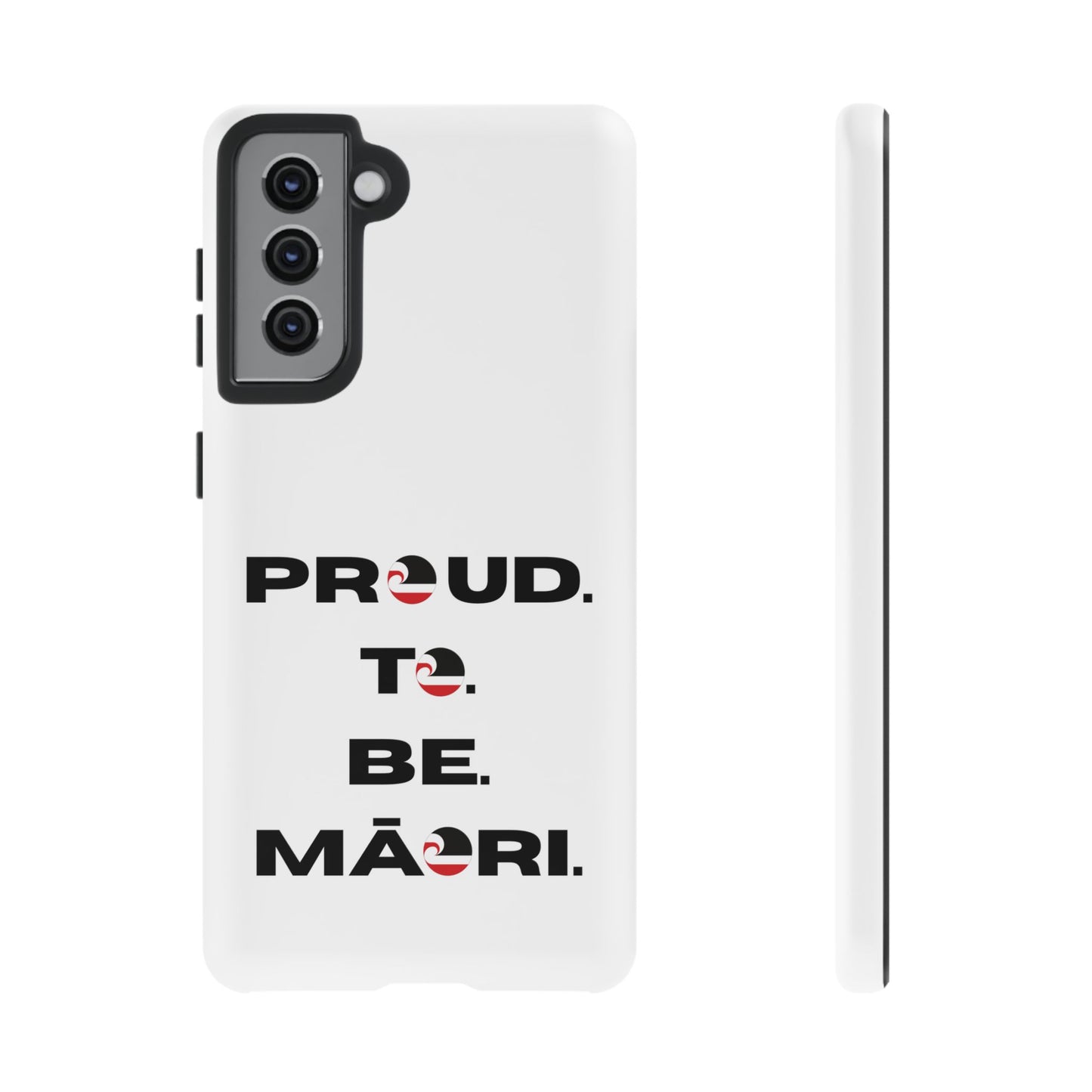 Proud. To. Be. Māori. Tough Cases iPhone/Google Pixel/Samsung Galaxy