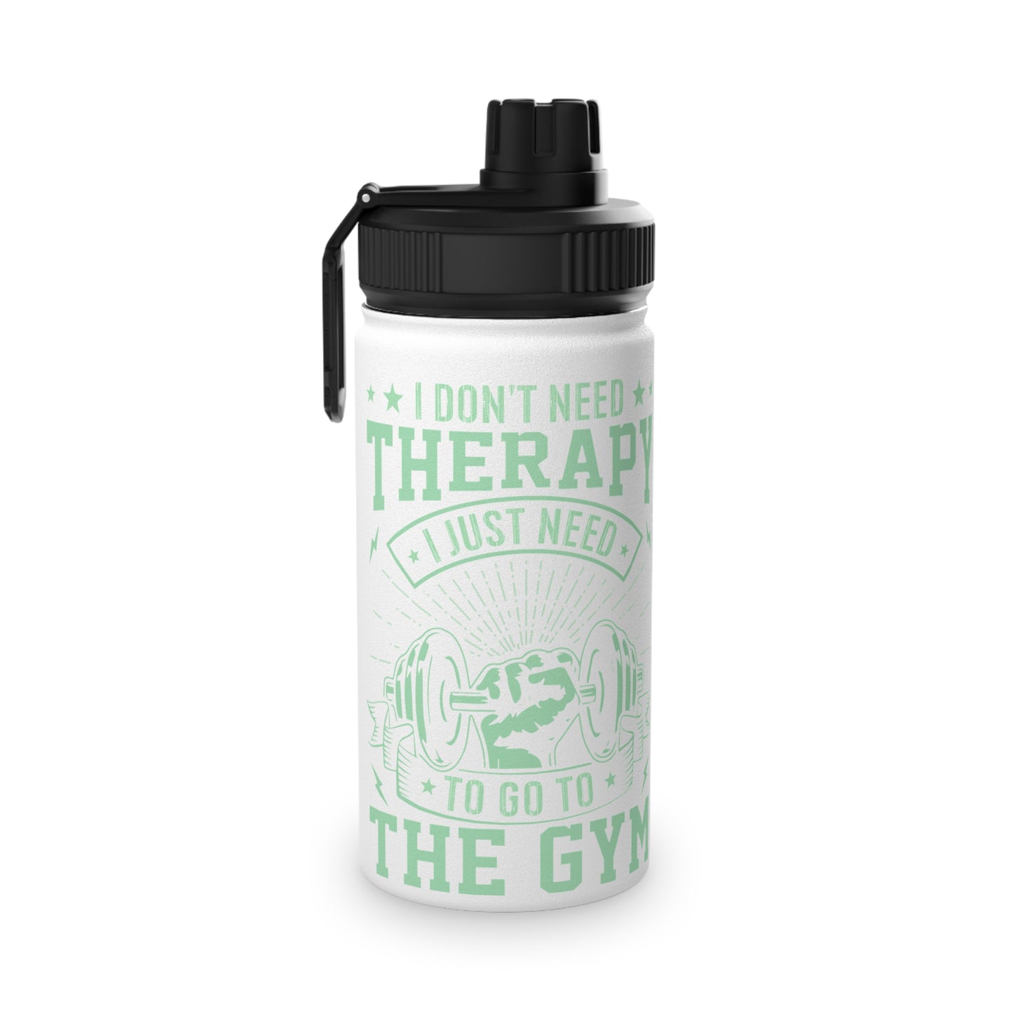 I Don't Need Therapy... Stainless Steel Sports Water Bottle - 3 sizes