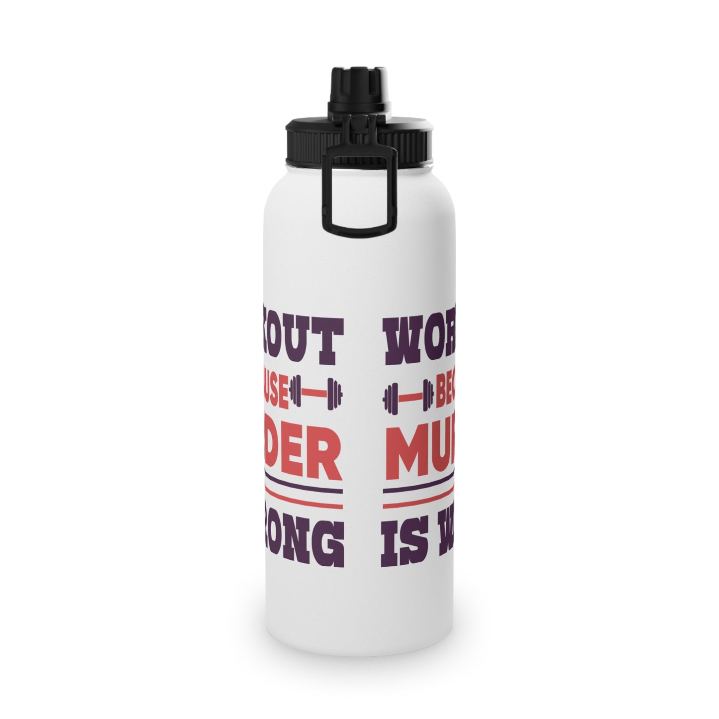 Murder is Wrong Stainless Steel Sports Water Bottle - 3 sizes