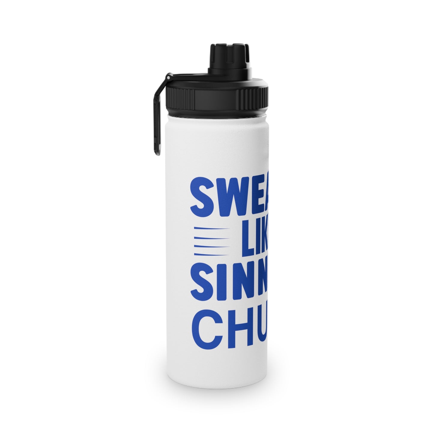 Sweating Like a Sinner in Church Stainless Steel Sports Water Bottle - 3 sizes