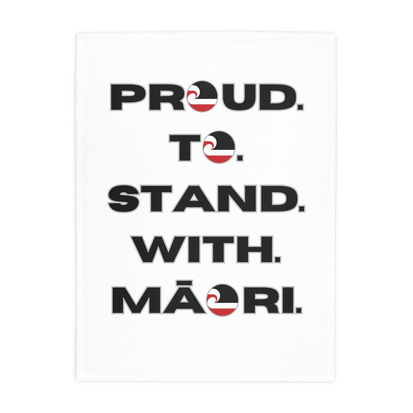 Proud. To. Stand. With. Māori. - White Plush Fleece Blanket