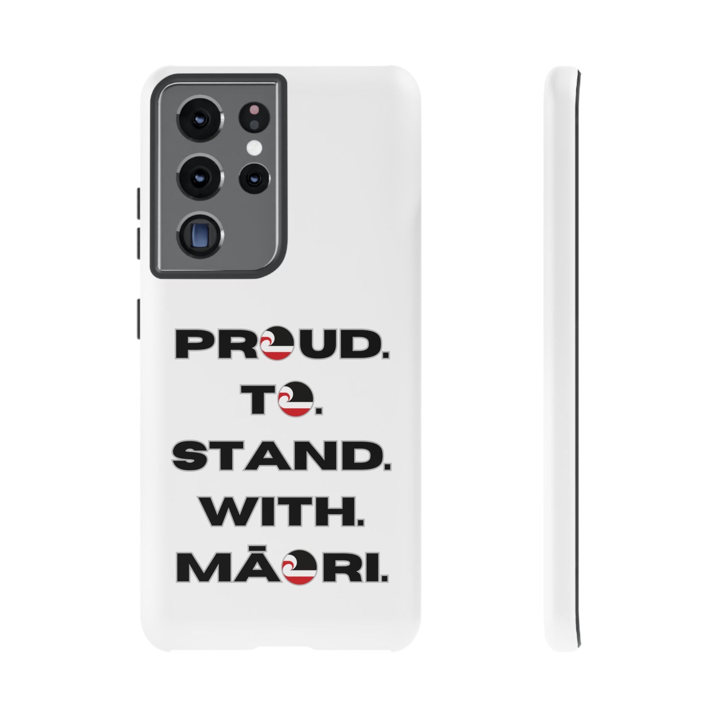 Proud. To. Stand. With. Māori. Tough Cases iPhone/Google Pixel/Samsung Galaxy