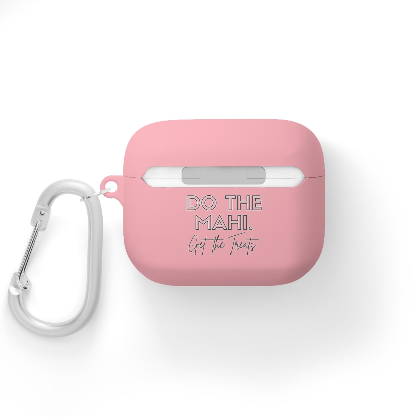 Do The Mahi. Get The Treats. AirPods/AirPods Pro Case Cover