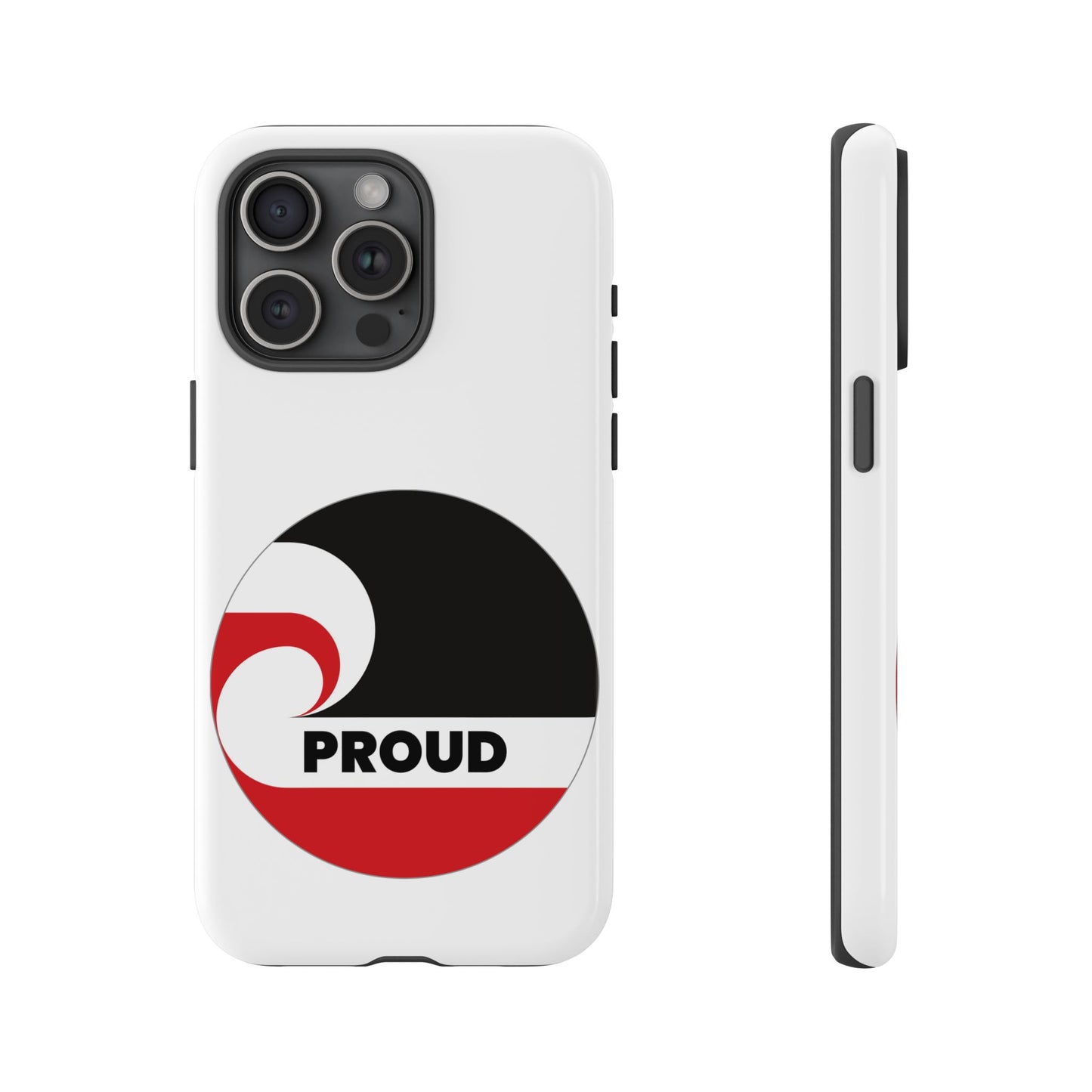 PROUD Tough Cases iPhone/Google Pixel/Samsung Galaxy