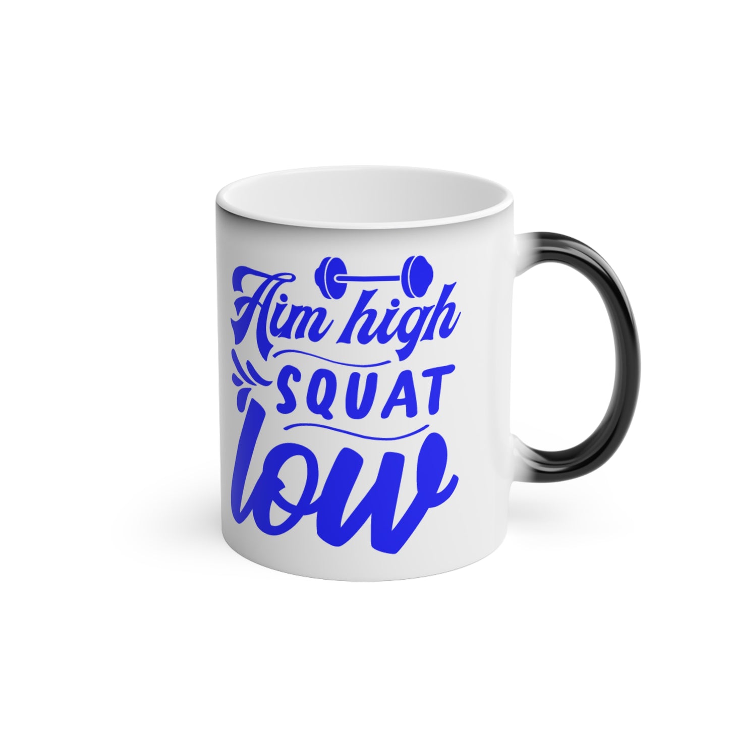 Aim High Squat Low Magic Mug - Color Changing Mug for Fitness Enthusiasts