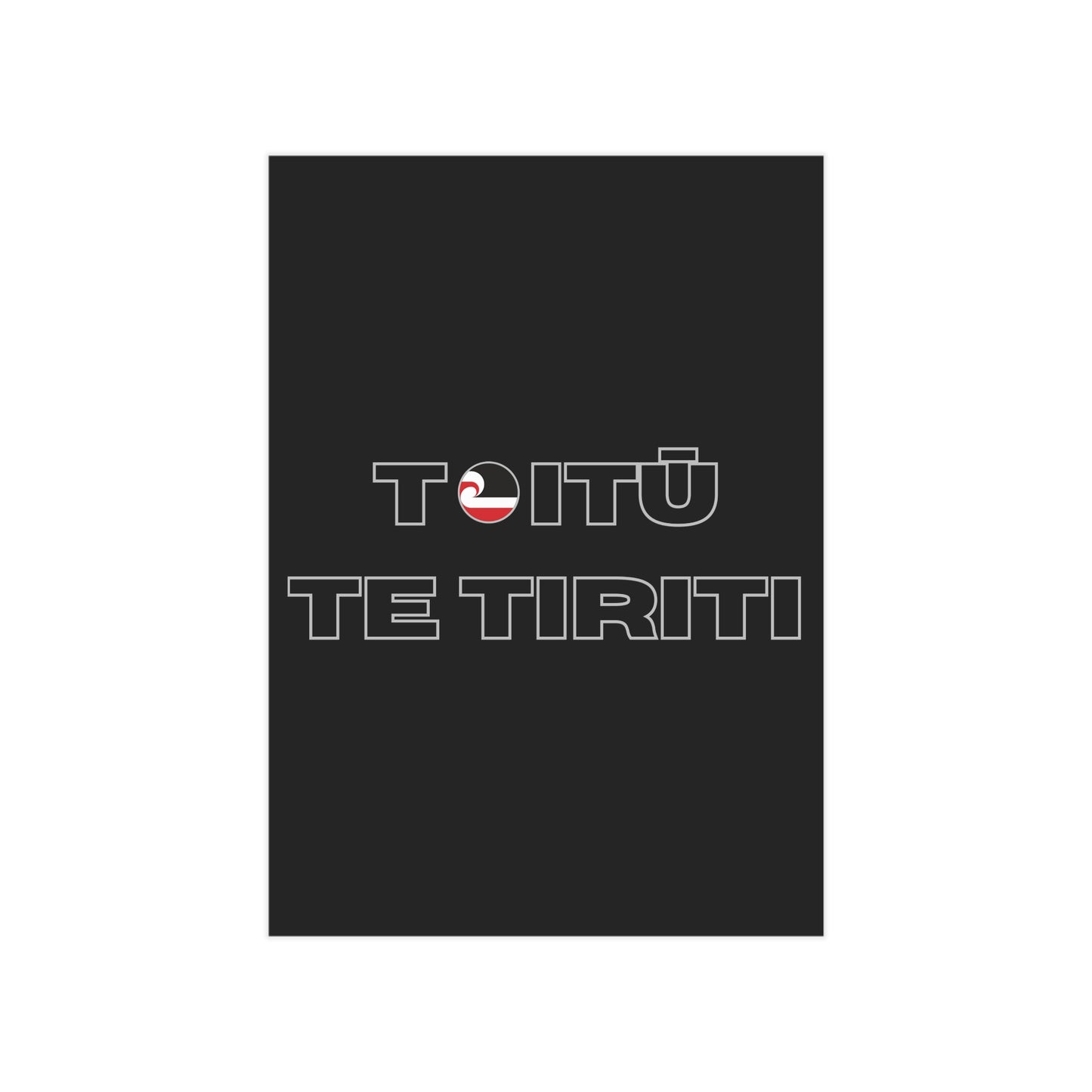 Toitū Te Tiriti Unframed Prints - black