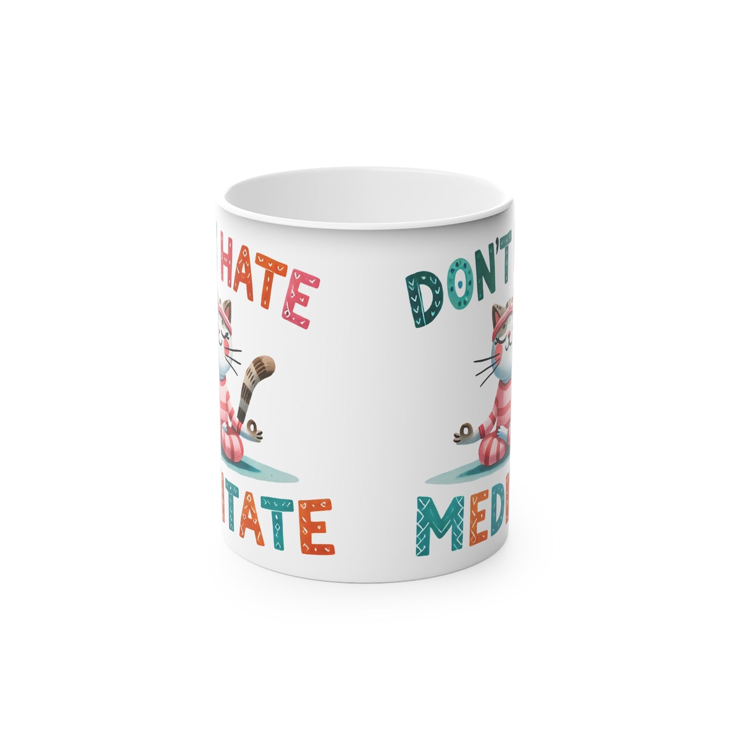 Don't Hate Meditate Magic Mug - Color Changing Heat Sensitive Cup for Relaxation and Meditation