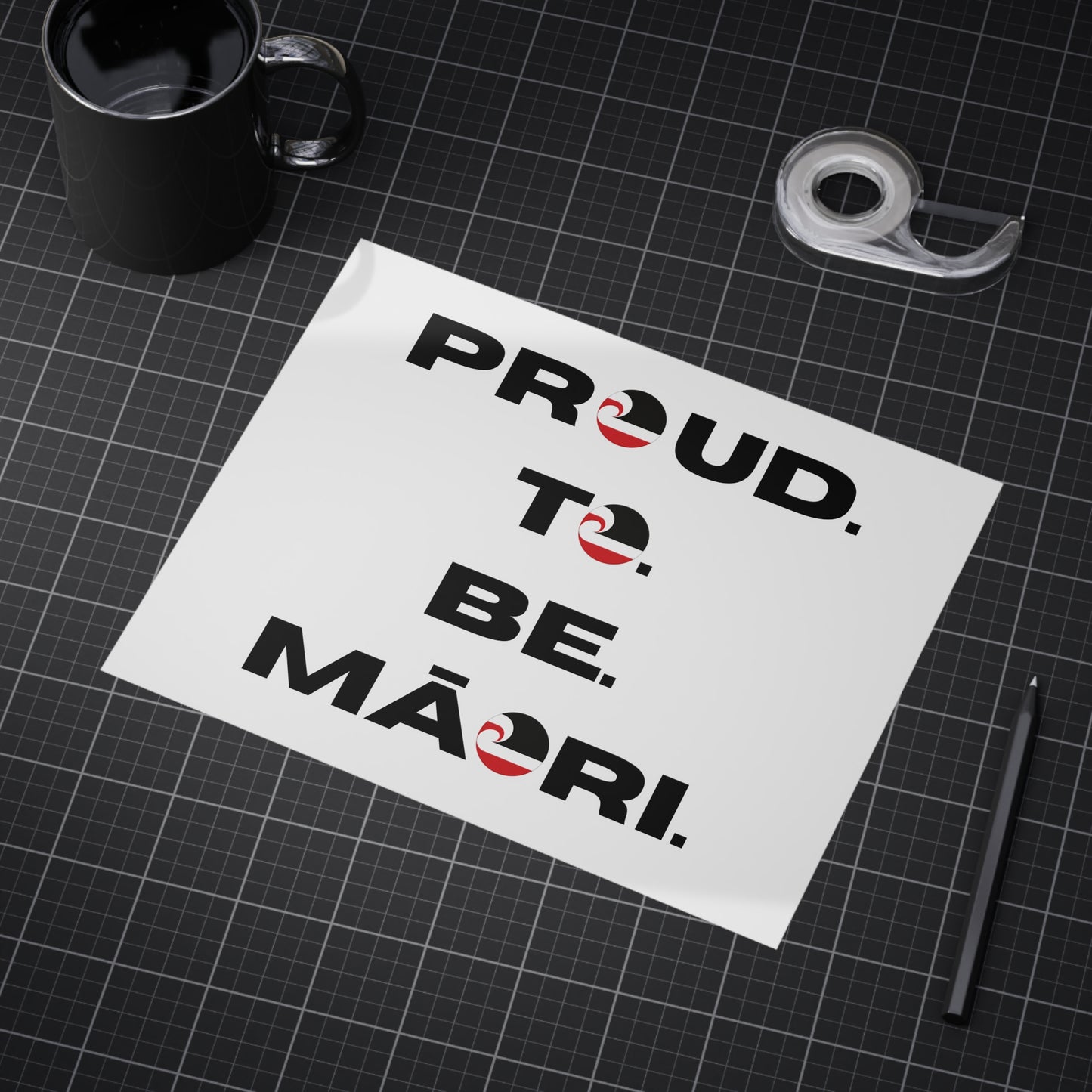 Proud. To. Be. Māori. Unframed Prints - white