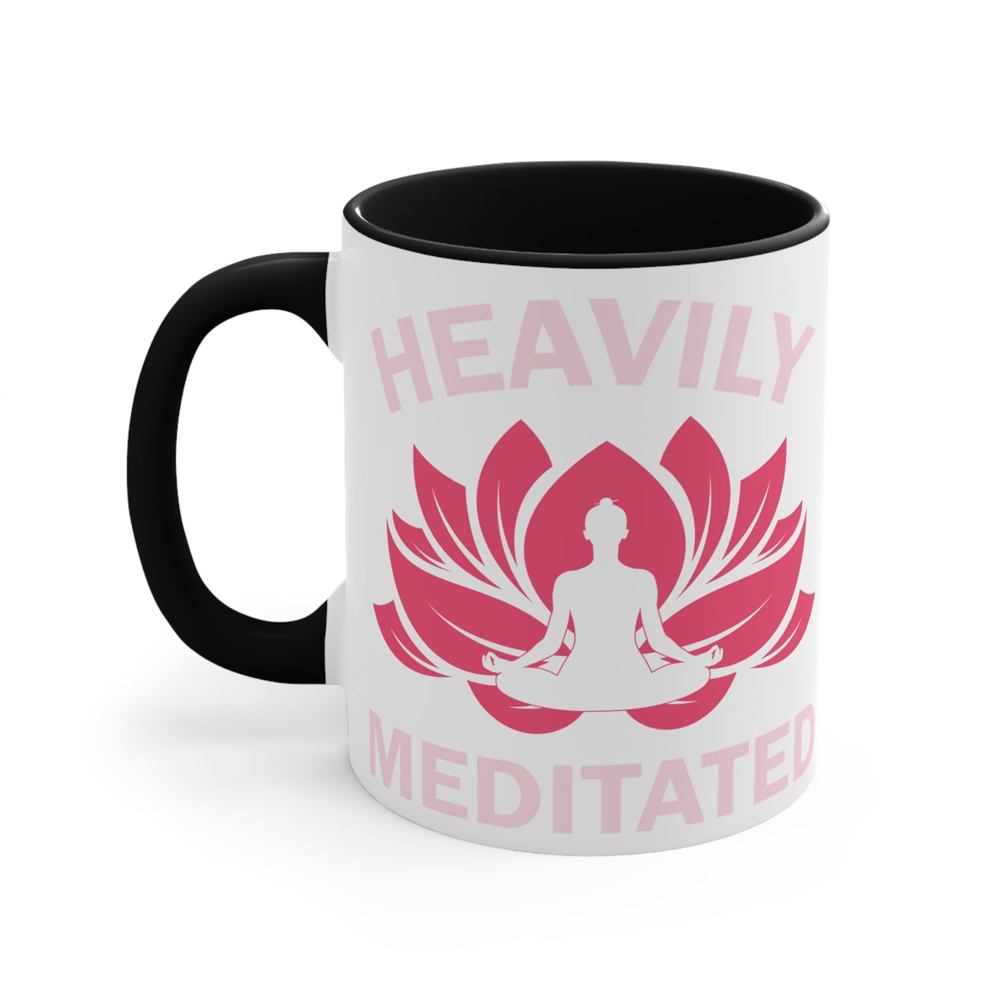 Heavily Meditated Color Accent Mug 11oz - Zen Meditation Gift