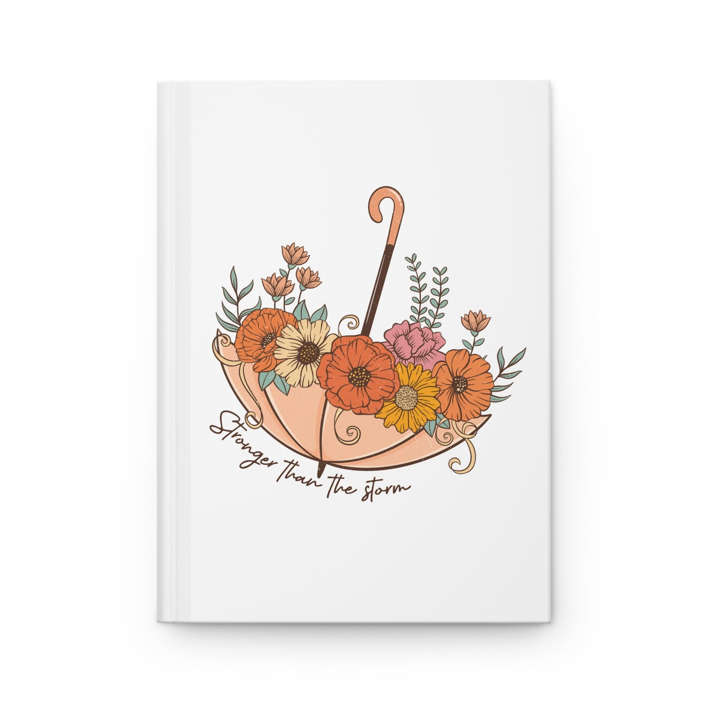 Stronger Than The Storm Hardcover Journal Matte