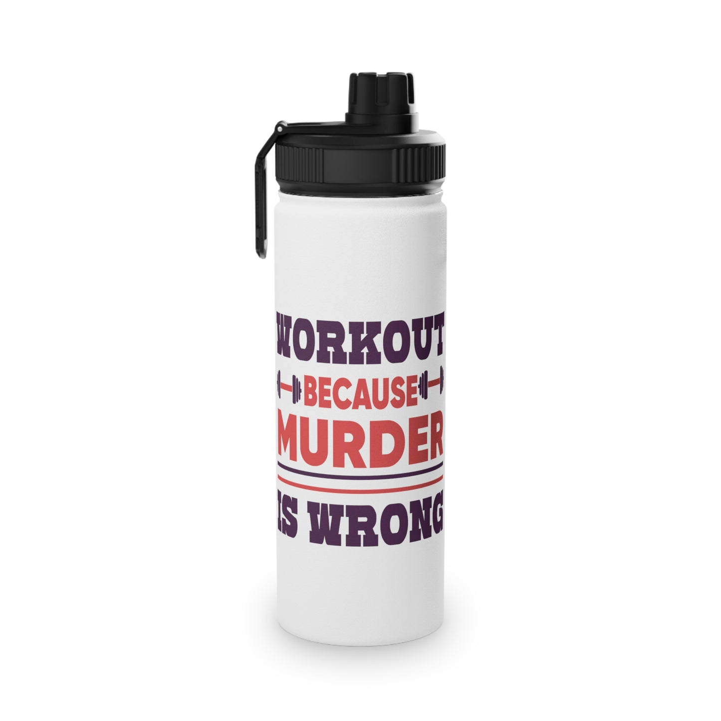 Murder is Wrong Stainless Steel Sports Water Bottle - 3 sizes