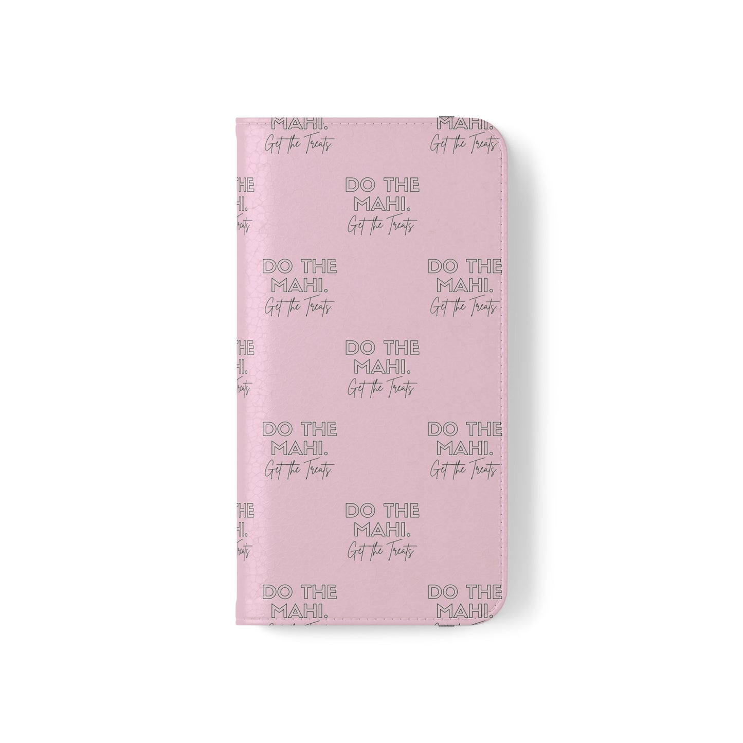 Do The Mahi. Flip Cases for iPhone/Samsung - pink