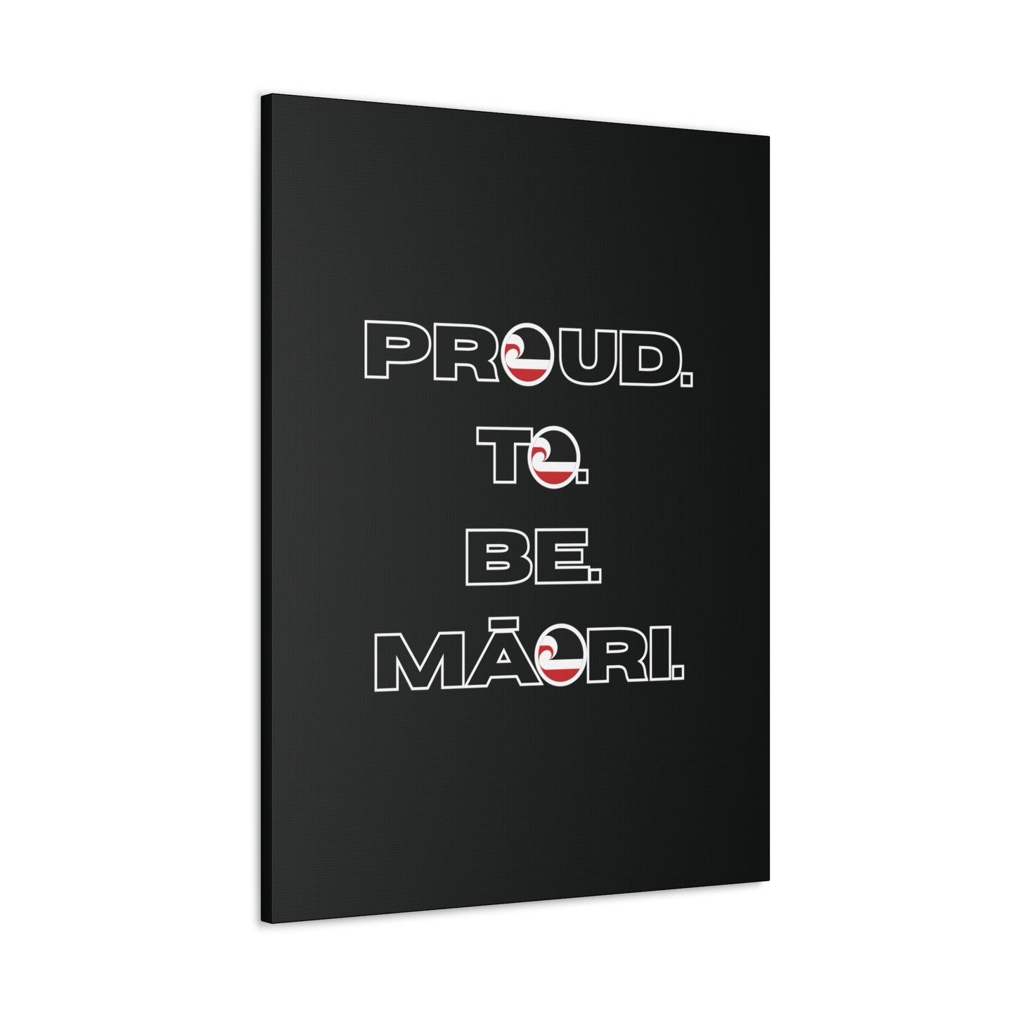 Proud. To. Be. Māori. Classic Canvas - Black