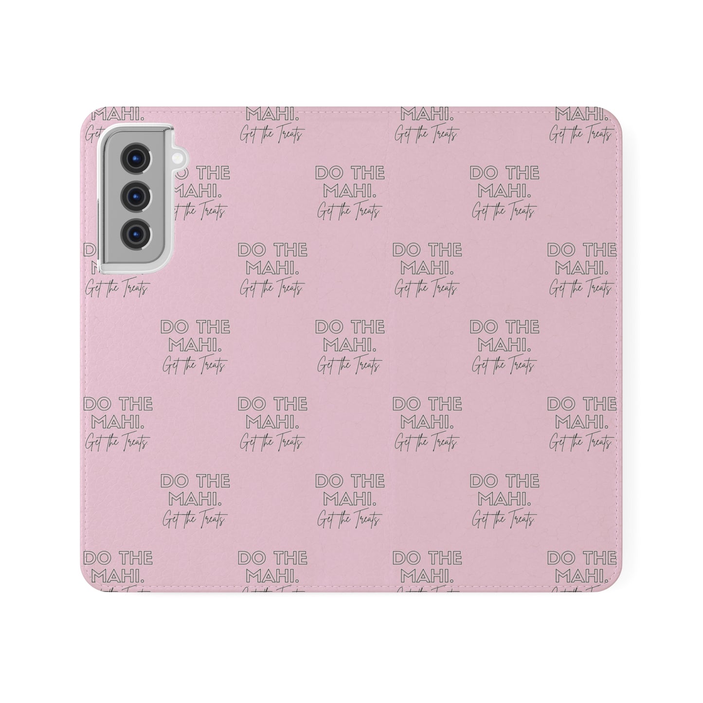 Do The Mahi. Flip Cases for iPhone/Samsung - pink