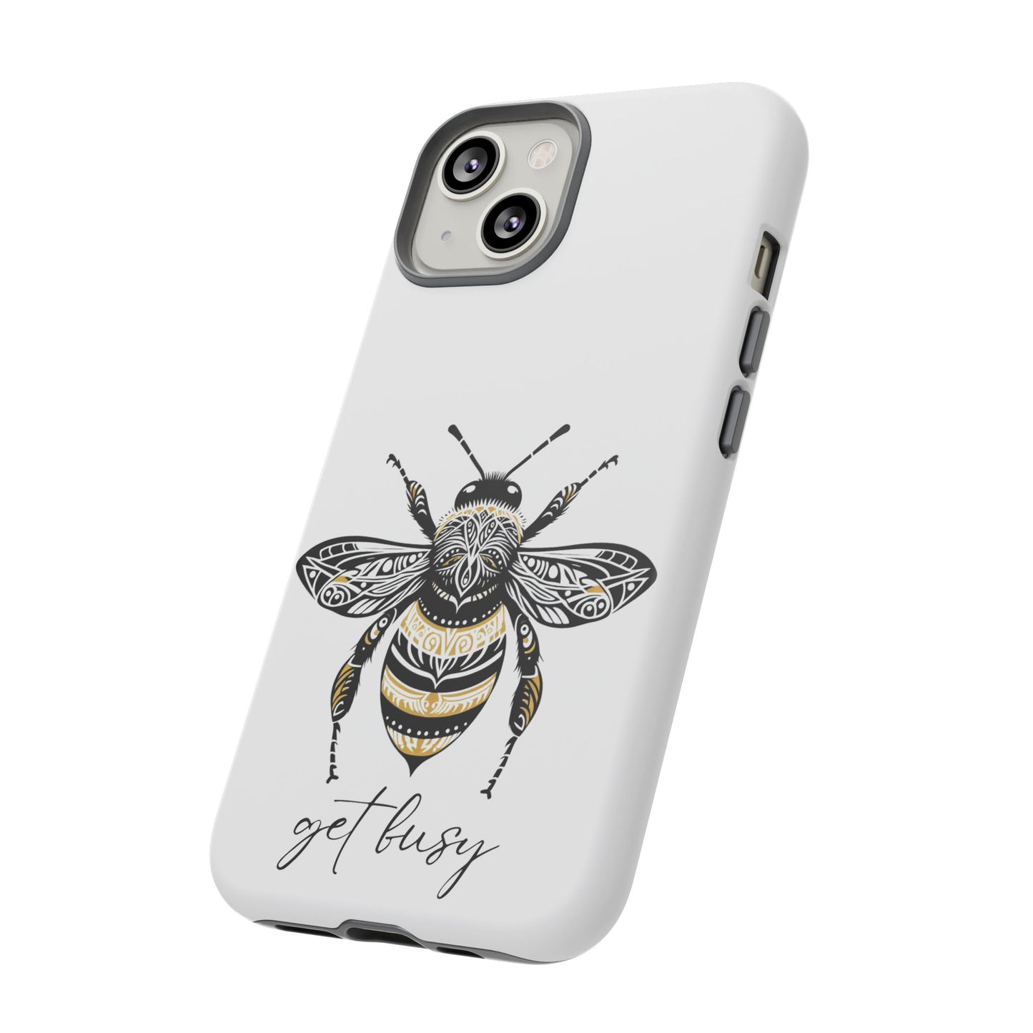 Get Busy Bee Tough Cases iPhone/Google Pixel/Samsung Galaxy