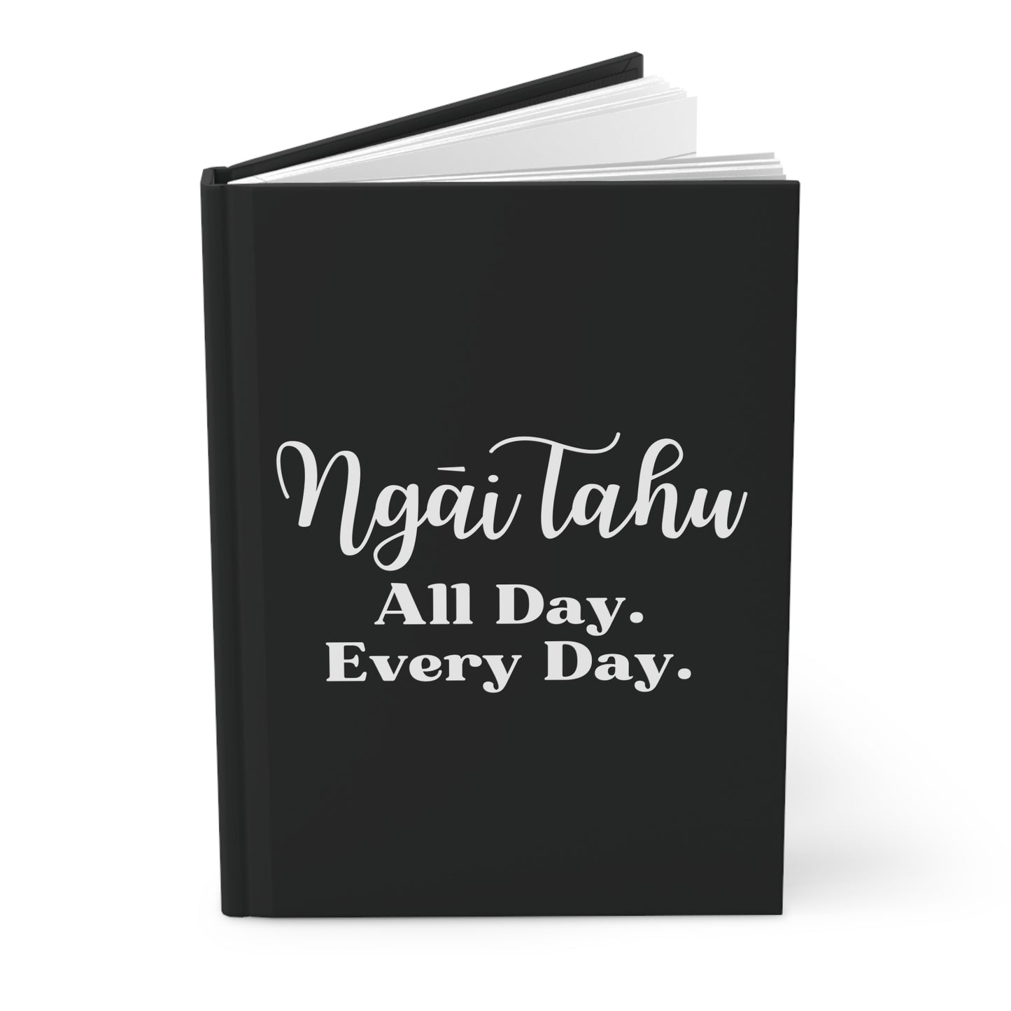 Ngāi Tahu All Day. Every Day. Hardcover Journal Matte - black